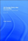US Foreign Policy After the Cold War : Global Hegemon or Reluctant Sheriff? - Book