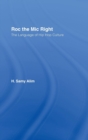 Roc the Mic Right : The Language of Hip Hop Culture - Book