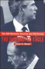 The Rift Between America and Old Europe : The Distracted Eagle - Book