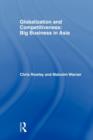 Globalization and Competitiveness : Big Business in Asia - Book