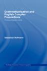 Grammaticalization and English Complex Prepositions : A Corpus-based Study - Book