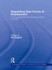 Regulating New Forms of Employment : Local Experiments and Social Innovation in Europe - Book