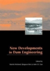 New Developments in Dam Engineering : Proceedings of the 4th International Conference on Dam Engineering, 18-20 October, Nanjing, China - Book
