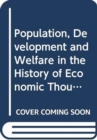 Population, Development and Welfare in the History of Economic Thought - Book