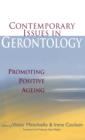 Contemporary Issues in Gerontology : Promoting Positive Ageing - Book