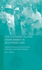 The Changing Village Environment in Southeast Asia : Applied anthropology and environmental reclamation in the northern Philippines - Book