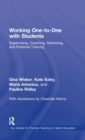 Working One-to-One with Students : Supervising, Coaching, Mentoring, and Personal Tutoring - Book