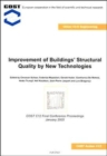 Improvement of Buildings' Structural Quality by New Technologies : Proceedings of the Final Conference of COST Action C12, 20-22 January 2005, Innsbruck, Austria - Book