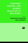 Response Control and Seismic Isolation of Buildings - Book