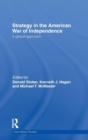 Strategy in the American War of Independence : A Global Approach - Book