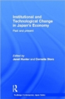 Institutional and Technological Change in Japan's Economy : Past and Present - Book