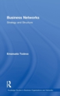 Business Networks : Strategy and Structure - Book