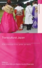 Transcultural Japan : At the Borderlands of Race, Gender and Identity - Book
