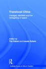 Translocal China : Linkages, Identities and the Reimagining of Space - Book