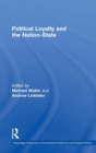 Political Loyalty and the Nation-State - Book