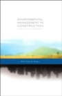 Environmental Management in Construction : A Quantitative Approach - Book