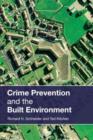Crime Prevention and the Built Environment - Book