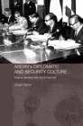 ASEAN's Diplomatic and Security Culture : Origins, Development and Prospects - Book