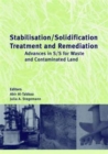 Stabilisation/Solidification Treatment and Remediation : Proceedings of the International Conference on Stabilisation/Solidification Treatment and Remediation, 12-13 April 2005, Cambridge, UK - Book