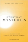 Everyday Mysteries : A Handbook of Existential Psychotherapy - Book