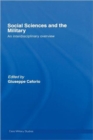 Social Sciences and the Military : An Interdisciplinary Overview - Book