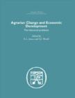 Agrarian Change and Economic Development : The Historical Problems - Book