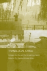 Translocal China : Linkages, Identities and the Reimagining of Space - Book