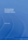 The Routledge Companion to Christian History - Book