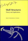 Shell Structures, Theory and Applications : Proceedings of the 8th International Conference on Shell Structures (SSTA 2005), 12-14 October 2005, Jurata, Gdansk, Poland - Book