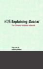 Explaining Guanxi : The Chinese Business Network - Book