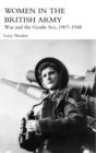 Women in the British Army : War and the Gentle Sex, 1907–1948 - Book