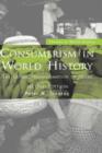 Consumerism in World History : The Global Transformation of Desire - Book