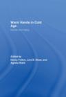 Warm Hands in Cold Age : Gender and Aging - Book