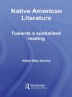 Native American Literature : Towards a Spatialized Reading - Book