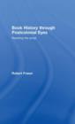 Book History Through Postcolonial Eyes : Rewriting the Script - Book