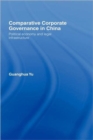 Comparative Corporate Governance in China : Political Economy and Legal Infrastructure - Book