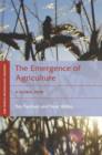 The Emergence of Agriculture : A global view - Book