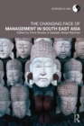 The Changing Face of Management in South East Asia - Book