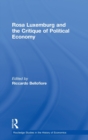Rosa Luxemburg and the Critique of Political Economy - Book