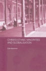 China's Ethnic Minorities and Globalisation - Book
