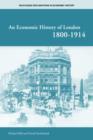 An Economic History of London 1800-1914 - Book