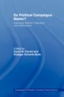 Do Political Campaigns Matter? : Campaign Effects in Elections and Referendums - Book