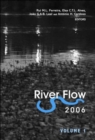 River Flow 2006, Two Volume Set : Proceedings of the International Conference on Fluvial Hydraulics, Lisbon, Portugal, 6-8 September 2006 - Book