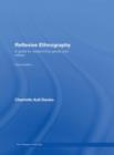 Reflexive Ethnography : A Guide to Researching Selves and Others - Book