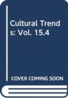 Cultural Trends : Vol. 15.4 - Book
