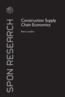 Construction Supply Chain Economics - Book