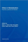Cities in Globalization : Practices, Policies and Theories - Book