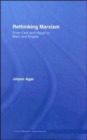 Rethinking Marxism : From Kant and Hegel to Marx and Engels - Book