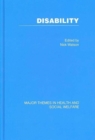 Disability : Major Themes in Health and Social Welfare - Book