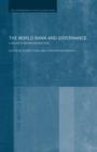 The World Bank and Governance : A Decade of Reform and Reaction - Book